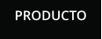 PRODUCTO